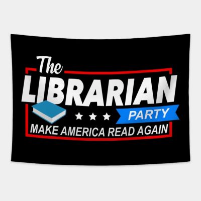 The Librarian Party Make America Again Tapestry Official Librarian Merch