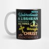 Never Underestimate A Librarian Mug Official Librarian Merch