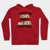 I Have No Shelf Control Hoodie Official Librarian Merch