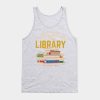 Librarian Books Reading Tank Top Official Librarian Merch