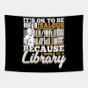 Library Librarian Gift Tapestry Official Librarian Merch