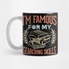 Librarian Im Famous For My Searching Skills Mug Official Librarian Merch