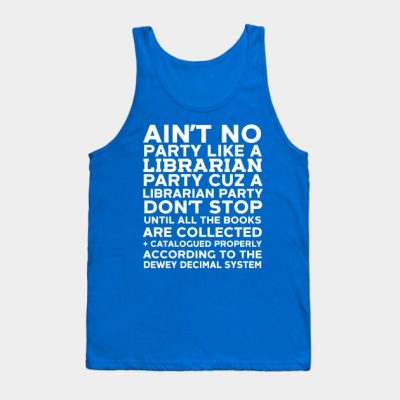 Librarian Party Tank Top Official Librarian Merch