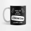 Librarian Mug Official Librarian Merch