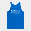 Librarian Definition Tank Top Official Librarian Merch