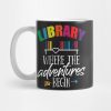 Librarian Library Where Adventures Begin School Re Mug Official Librarian Merch