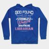 Librarian God Found Strongest Women Hoodie Official Librarian Merch