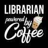 Librarian Powered By Coffee Funny Gift Idea Mug Official Librarian Merch