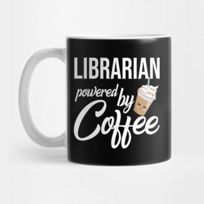 Librarian Powered By Coffee Funny Gift Idea Mug Official Librarian Merch