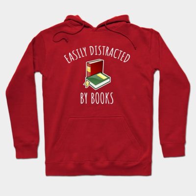 Easily Distracted By Books Hoodie Official Librarian Merch