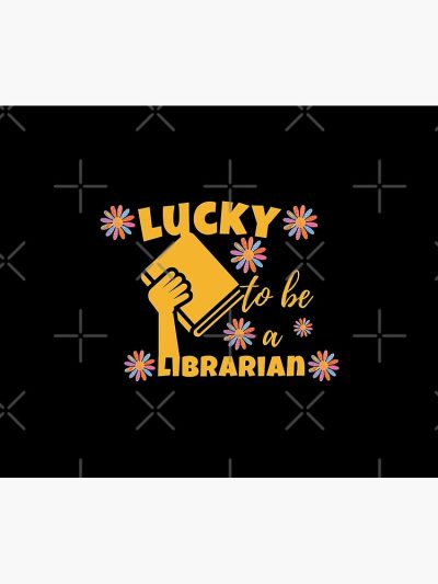 Lucky To Be A Librarian Tapestry Official Librarian Merch