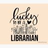 Lucky To Be A Librarian Tapestry Official Librarian Merch