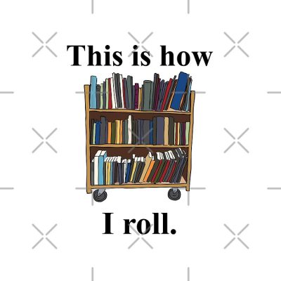 Librarian Design - This Is How I Roll - A Library Cart Tote Bag Official Librarian Merch