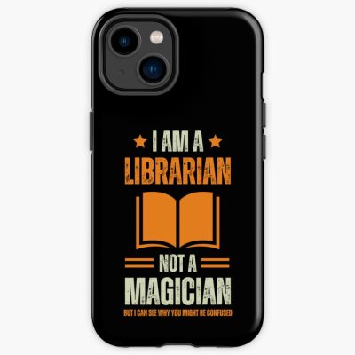 I'M A Librarian, Not A Magician Iphone Case Official Librarian Merch