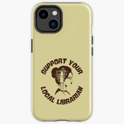 Support Your Local Librarian Iphone Case Official Librarian Merch