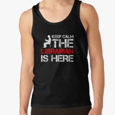 Keep Calm The Librarian Is Here Tank Top Official Librarian Merch