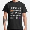 Librarian T-Shirt Official Librarian Merch