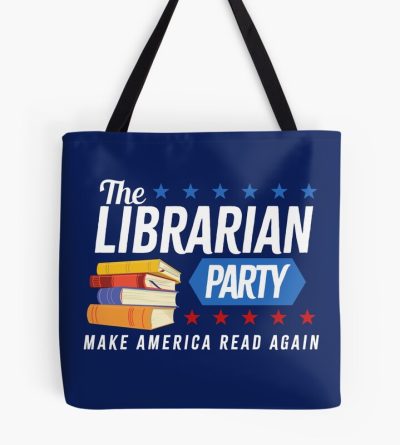 The Librarian Party - Make America Read Again Tote Bag Official Librarian Merch