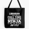 Librarian Tote Bag Official Librarian Merch