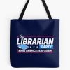 Librarian Party: Make America Read Again Tote Bag Official Librarian Merch