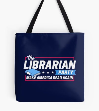 Librarian Party: Make America Read Again Tote Bag Official Librarian Merch