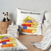 Future Librarian Throw Pillow Official Librarian Merch