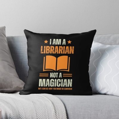 I'M A Librarian, Not A Magician Throw Pillow Official Librarian Merch