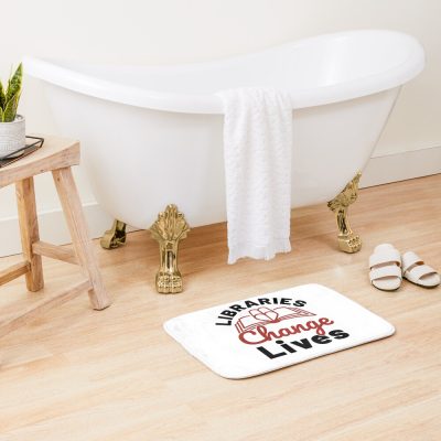 Libraries Change Lives Librarian Library Worker Bath Mat Official Librarian Merch