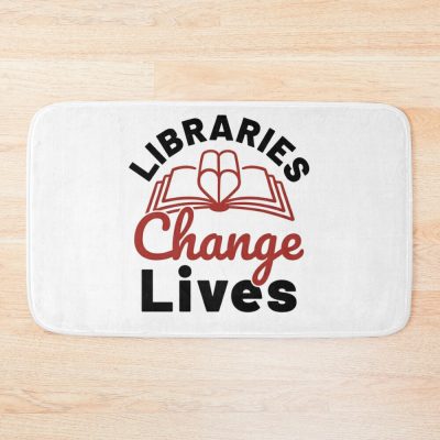 Libraries Change Lives Librarian Library Worker Bath Mat Official Librarian Merch