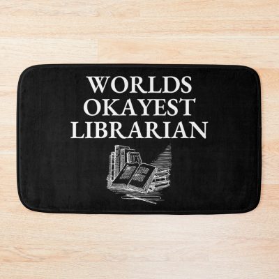 World Okayest Librarian Bath Mat Official Librarian Merch