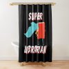 Super Librarian (White Text) - Book Lovers With Superhero Cape Shower Curtain Official Librarian Merch