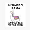 Librarian Funny Gift - Librarian  Llama Lover Poster Official Cow Anime Merch